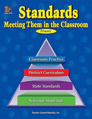 Book cover for Standards: Meeting Them in the Classroom