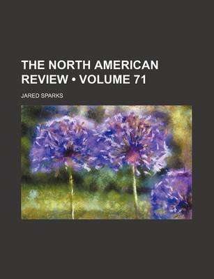 Book cover for The North American Review (Volume 71)