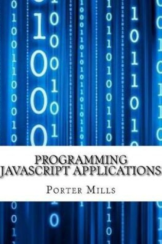 Cover of Programming JavaScript Applications