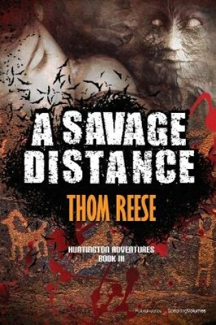 Cover of A Savage Distance