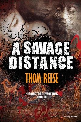 Book cover for A Savage Distance
