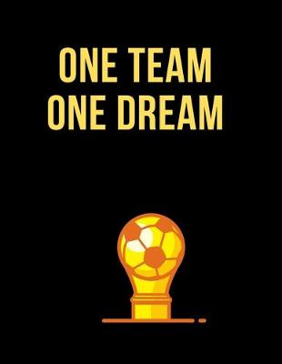 Book cover for One Dream One Team