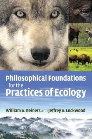 Cover of Philosophical Foundations for the Practices of Ecology