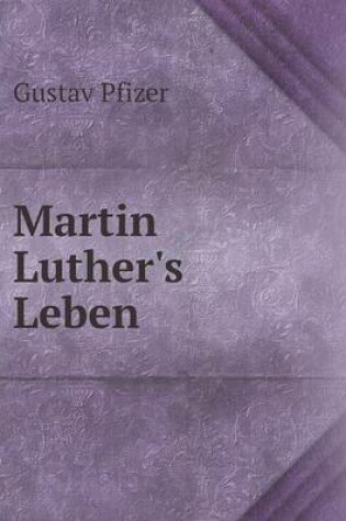 Cover of Martin Luther's Leben