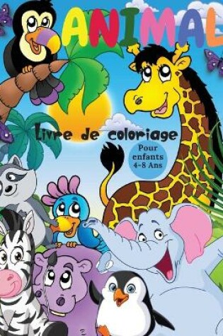 Cover of Animal Livre de coloriage