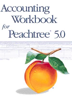 Book cover for Accounting Workbook for Peachtree 5.0