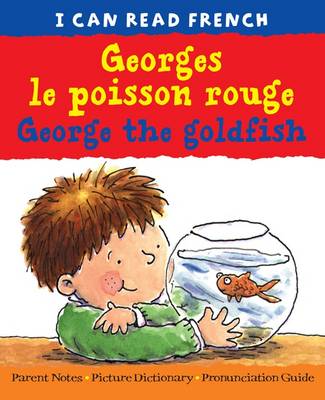 Book cover for George the Goldfish/Georges Le Poisson Rouge