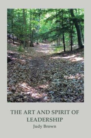 Cover of The Art and Spirit of Leadership