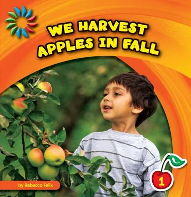 Book cover for We Harvest Apples in Fall