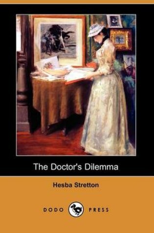 Cover of The Doctor's Dilemma (Dodo Press)