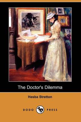 Book cover for The Doctor's Dilemma (Dodo Press)