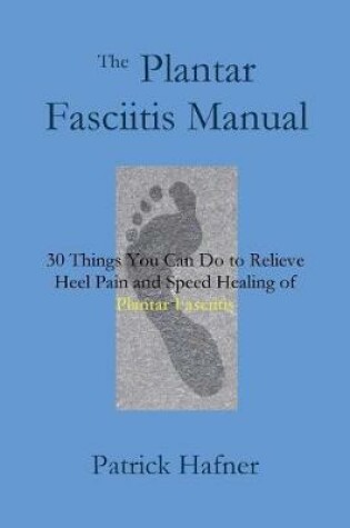 Cover of The Plantar Fasciitis Manual