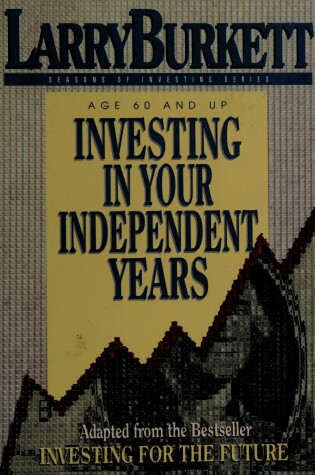 Cover of Investing in Your Independent Years