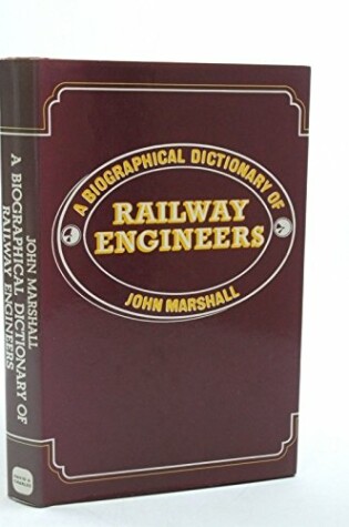 Cover of Biographical Dictionary of Railway Engineers