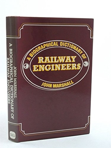 Book cover for Biographical Dictionary of Railway Engineers