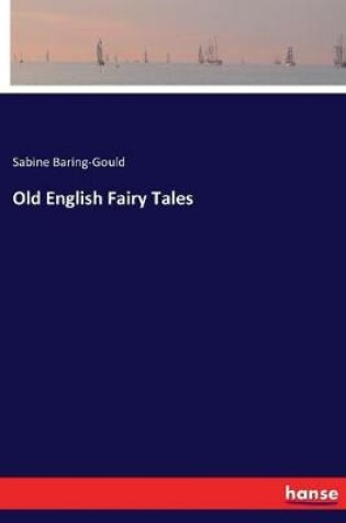 Cover of Old English Fairy Tales