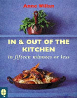 Book cover for In and Out of the Kitchen in Fifteen Minutes or Less