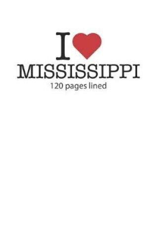 Cover of I love Mississippi