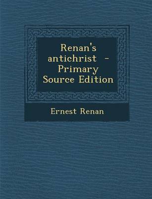 Book cover for Renan's Antichrist - Primary Source Edition