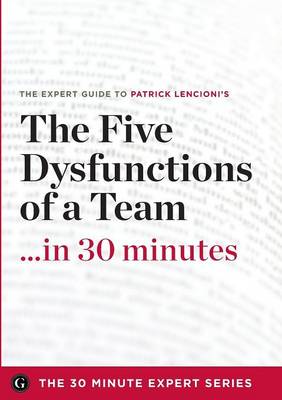 Book cover for The Five Dysfunctions of a Team in 30 Minutes