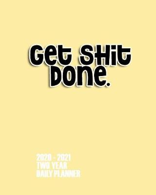 Cover of Get Shit Done