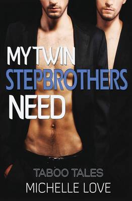 Book cover for My Twin Stepbrothers Need