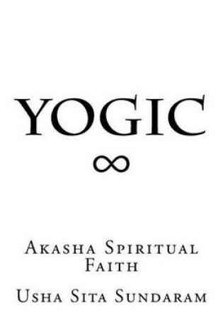 Cover of Yogic