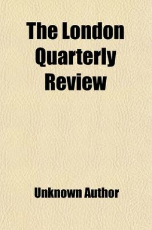 Cover of The London Quarterly Review (Volume 44)