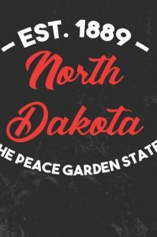 Cover of North Dakota The Peace Garden State