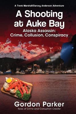 Book cover for A Shooting at Auke Bay