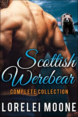 Book cover for Scottish Werebear: The Complete Collec