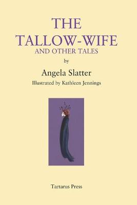 Book cover for The Tallow-Wife