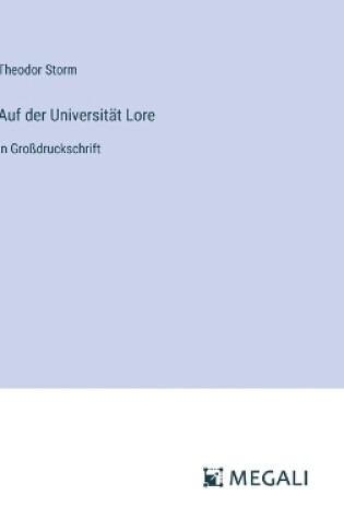 Cover of Auf der Universit�t Lore
