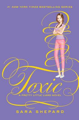 Book cover for Pretty Little Liars #15: Toxic