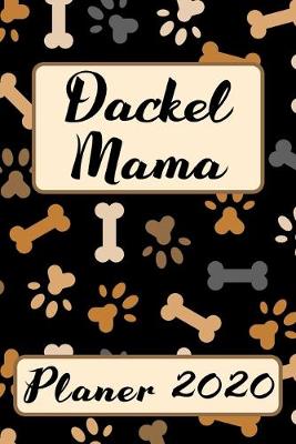 Book cover for DACKEL MAMA Planer 2020
