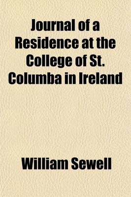 Book cover for Journal of a Residence at the College of St. Columba in Ireland; With a Preface