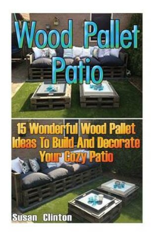 Cover of Wood Pallet Patio