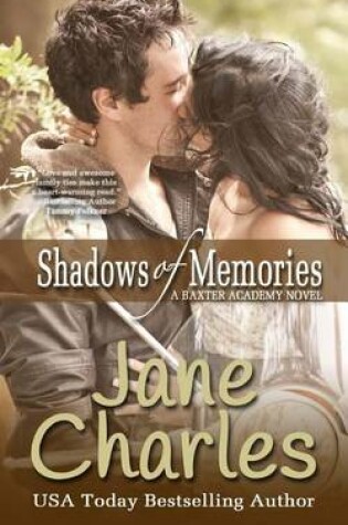 Cover of Shadows of Memories (Baxter Academy)