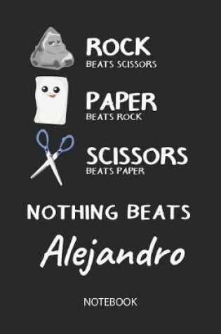 Cover of Nothing Beats Alejandro - Notebook