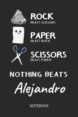 Book cover for Nothing Beats Alejandro - Notebook