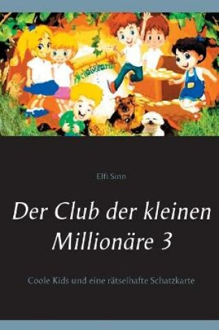 Cover of Der Club der kleinen Millionäre 3