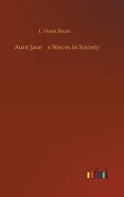 Book cover for Aunt Jane's Nieces in Society