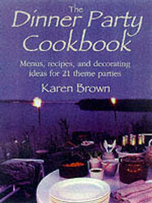 Book cover for The Dinner Party Cookbook