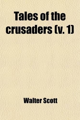 Book cover for Tales of the Crusaders (Volume 1)