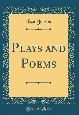 Book cover for Plays and Poems (Classic Reprint)