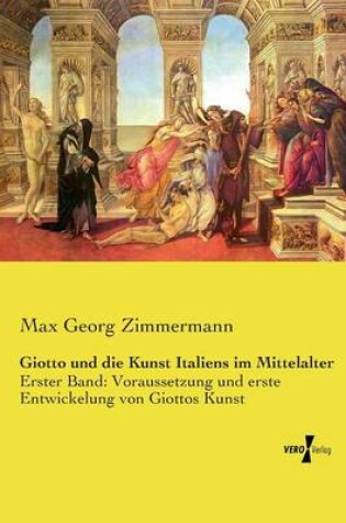 Cover of Giotto und die Kunst Italiens im Mittelalter