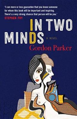 Book cover for In Two Minds: A Novel