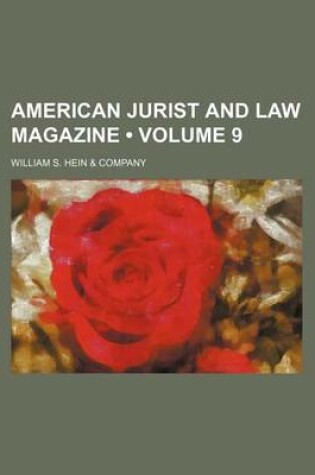 Cover of The American Jurist and Law Magazine Volume 9