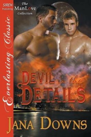 Cover of Devil in the Details (Siren Publishing Everlasting Classic Manlove)