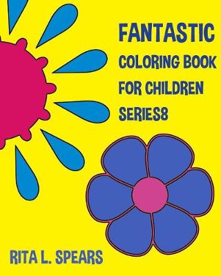 Book cover for Fantastic Coloring book For Children SERIES8